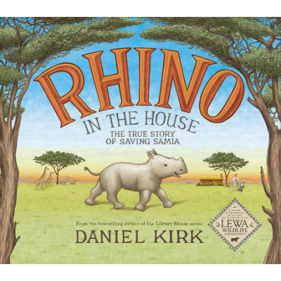 Rhino in the House The Story of Saving Samia 1