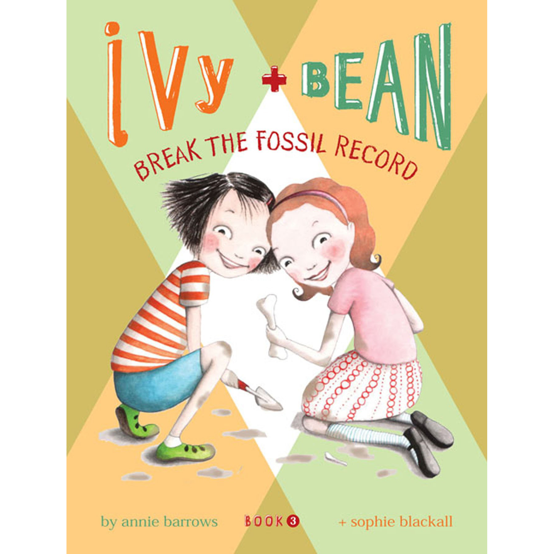 Ivy and Bean Break the Fossil Record (Book 3) 1