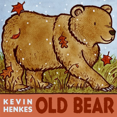 Old Bear by Kevin Henkes 1