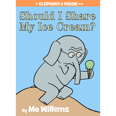 Should I Share My Ice Cream? (An Elephant and Piggie Book) 1