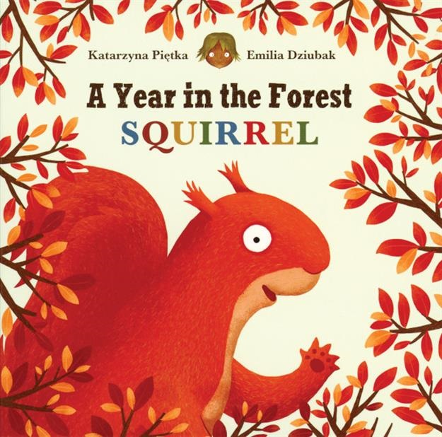 A Year in the Forest - Squirrel 1