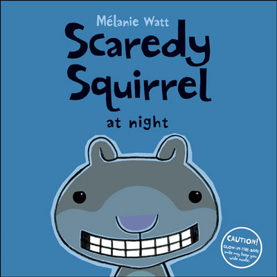 Scaredy Squirrel at night