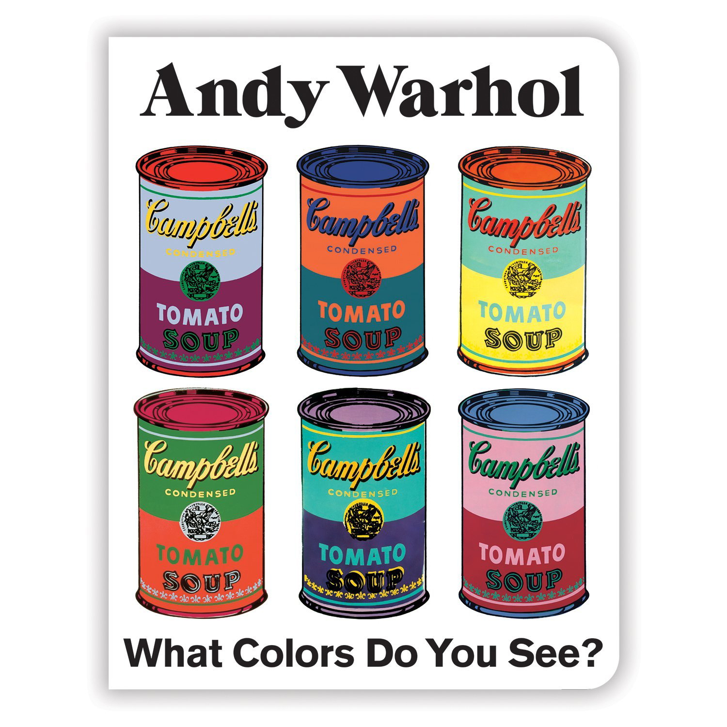 Andy Warhol What Colors Do You See? Board Book 1