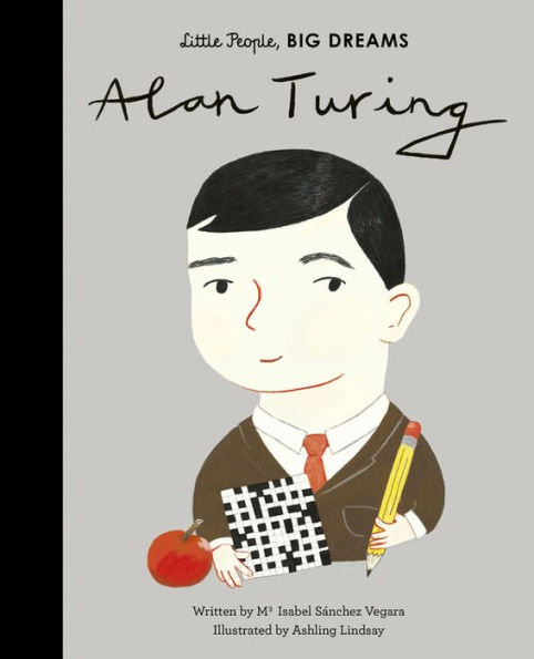 Little People, Big Dreams - Alan Turing 1