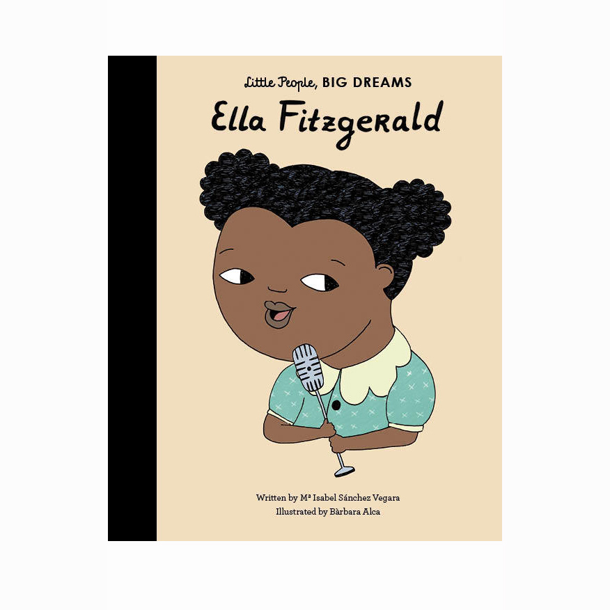 Little People, Big Dreams - Ella Fitzgerald 1
