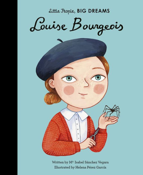 Little People, Big Dreams - Louise Bourgeois 1