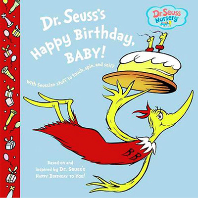 Dr. Seuss's Happy Birthday Baby! 1