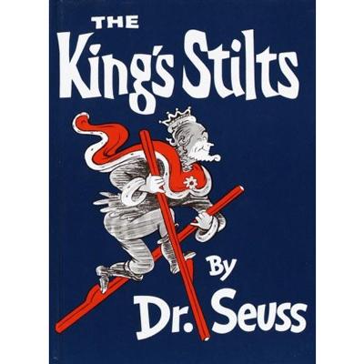 The King's Stilts - Dr. Seuss 1
