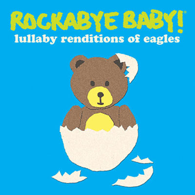 Eagles Lullaby Renditions 1