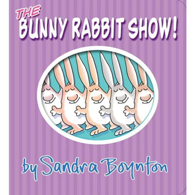 The Bunny Rabbit Show! by Sandra Boynton 1